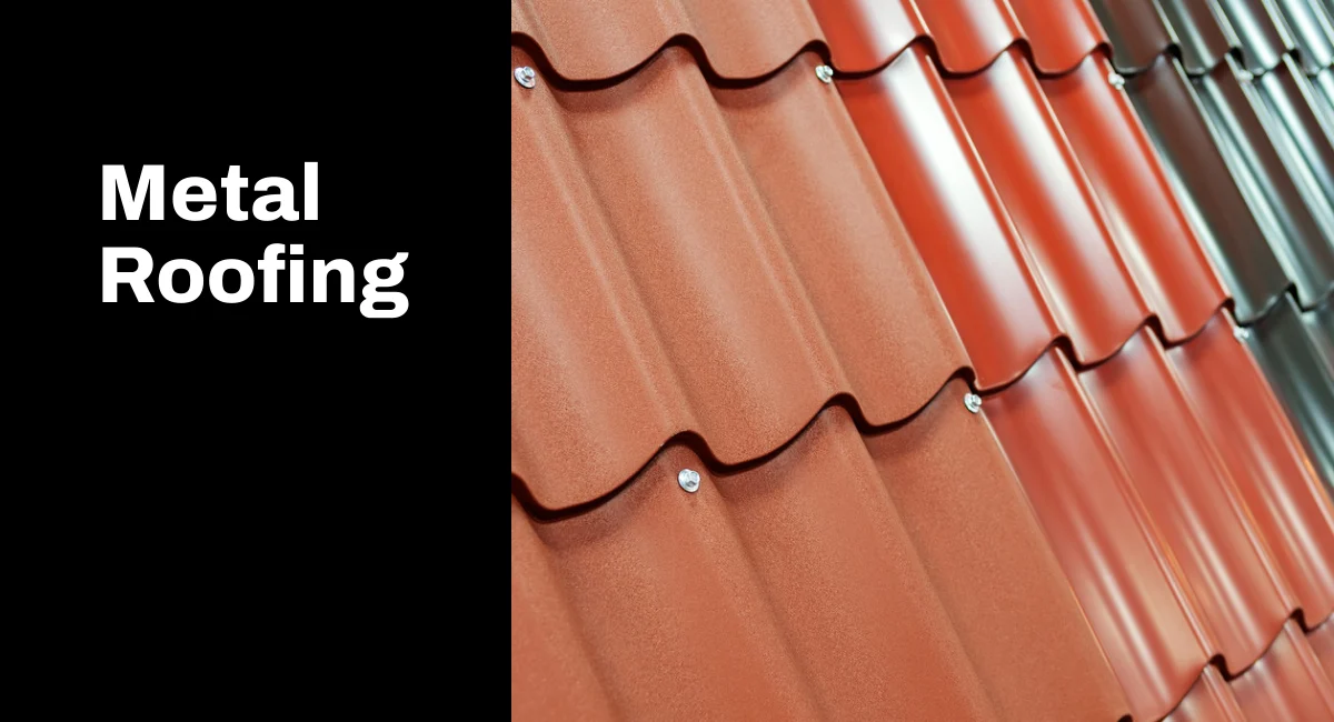 Metal Roofing